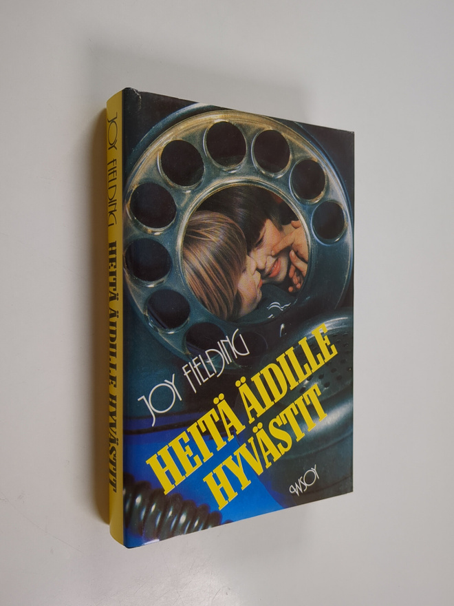Joy Fielding : Heitä äidille hyvästit