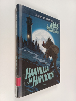 Katarina Mazetti : Haamuja ja hirviöitä
