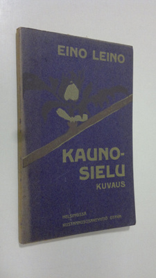 Eino Leino : Kaunosielu : kuvaus