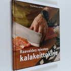 Vesa Toivanen ym. : Raavaiden miesten kalakeittokirja - pikkukuva 1