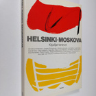 Helsinki Moskova : kirjailijat kertovat - pikkukuva 1
