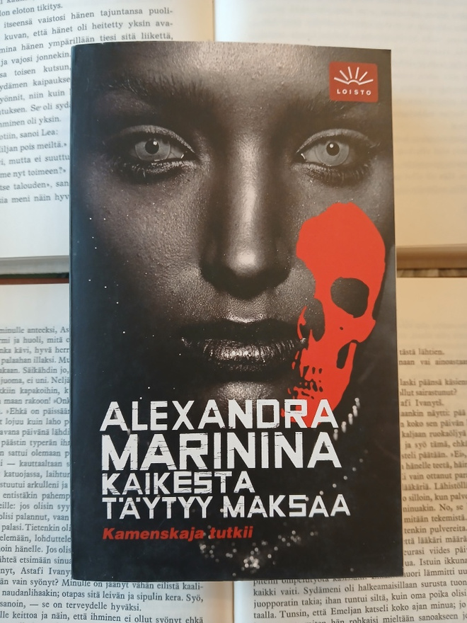 Alexandra Marinina - Kaikesta täytyy maksaa (pokkari)