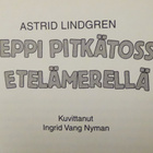 Astrid Lindgren : Peppi Pitkätossu etelämerellä - WSOY 2005 - pikkukuva 3