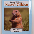 Getting to Know Nature's Children BigHorn Sheep/Prairie Dogs - pikkukuva 2