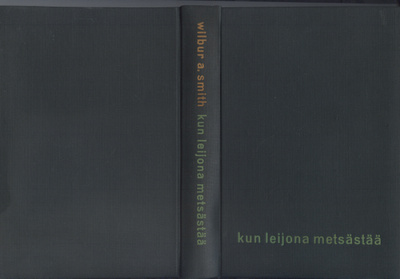 Wilbur Smith: Kun leijona metsästää