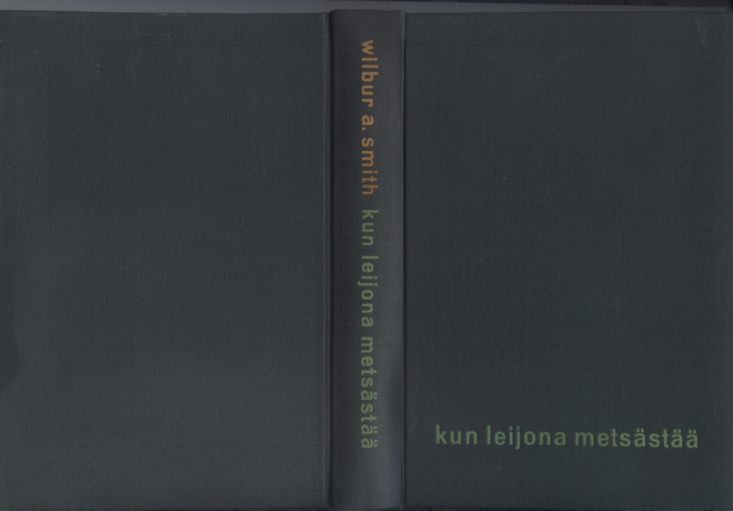 Wilbur Smith: Kun leijona metsästää