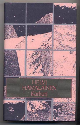 Hämäläinen, Helvi: Karkuri (1988)