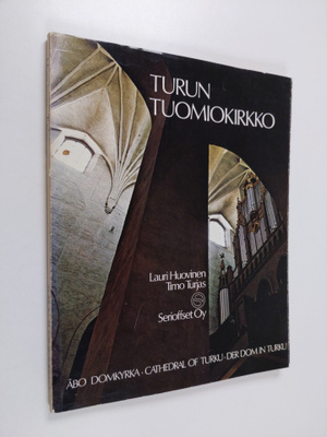 Lauri Huovinen : Turun tuomiokirkko