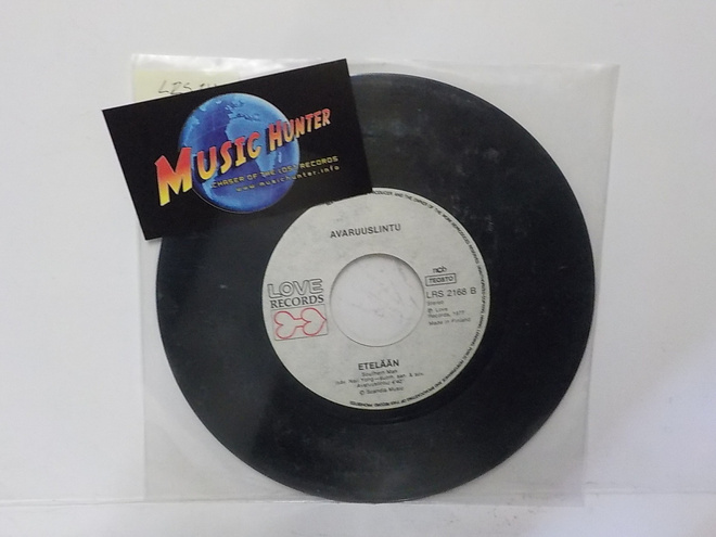 AVARUUSLINTU - ETELÄÄN / EI ITKETÄ EI EX- 7"