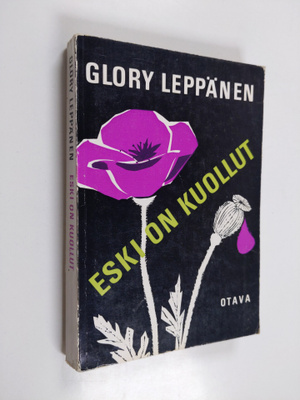 Glory Leppänen : Eski on kuollut