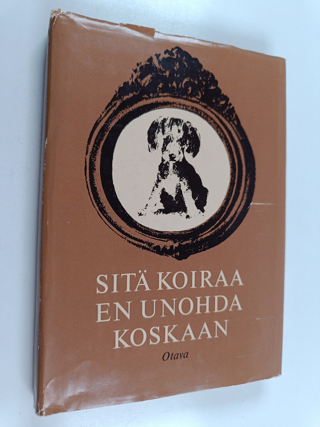 Sitä koiraa en unohda koskaan