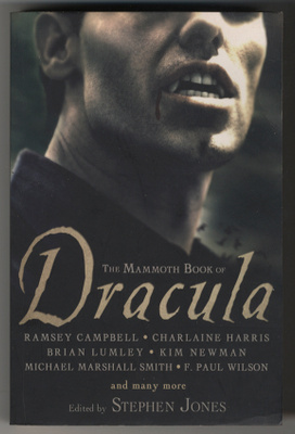 Stephen Jones (ed.): The Mammoth Book of Dracula