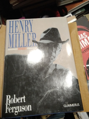 Robert Ferguson: Henry Miller