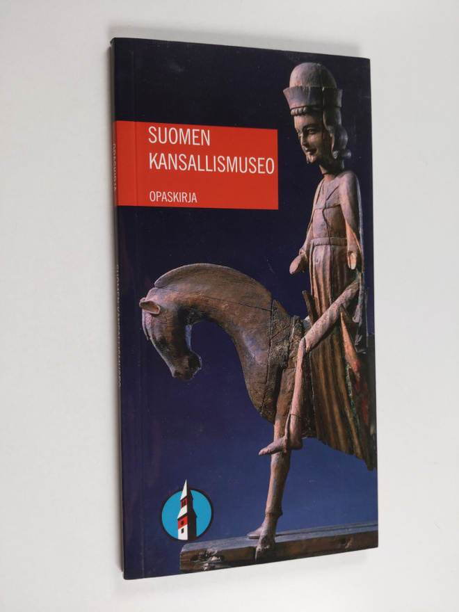 Suomen kansallismuseo : opaskirja