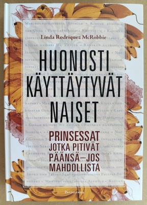 Linda Rodriquez McRobbie: Huonosti käyttäytyvät naiset
