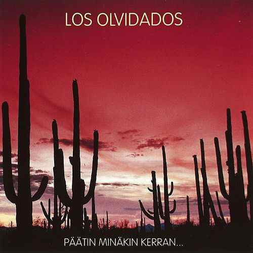 Los Olvidados • Päätin Minäkin Kerran CD