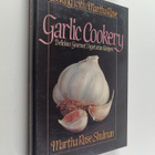 Martha Rose Shulman : Garlic Cookery - pikkukuva 1