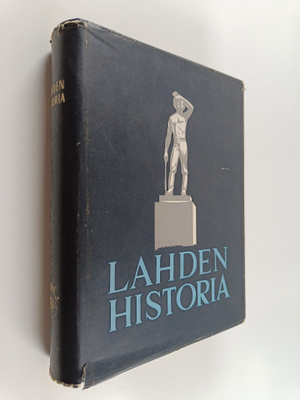 Aimo Halila : Lahden historia