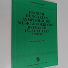 Finnish-Hungarian symposium on Music & Folklore research ... - pikkukuva 1