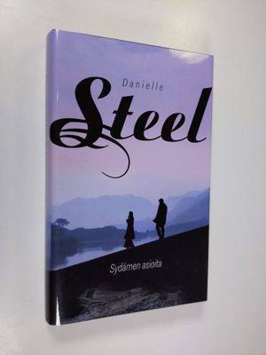 Danielle Steel : Sydämen asioita