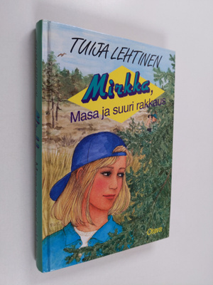 Tuija Lehtinen : Mirkka, Masa ja suuri rakkaus