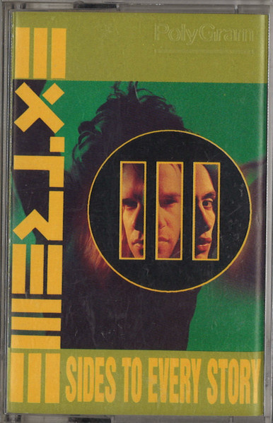Extreme  – III Sides To Every Story C-kasetti