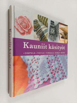 Marja (toim.) Vainio : Kauniit käsityöt : ompele, neulo, ...