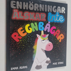 Emma Adams : Enhörningar älskar inte regnbågar - pikkukuva 1