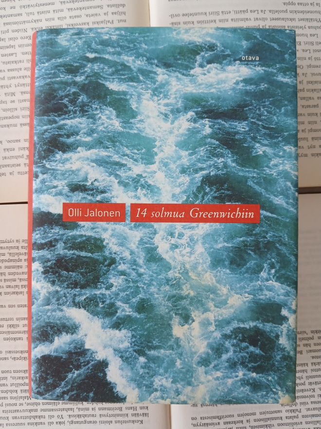 Olli Jalonen - 14 solmua Greenwichiin (sid.)