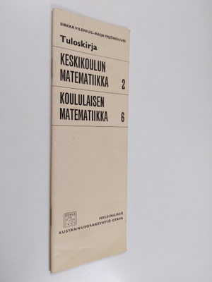 Tuloskirja : keskikoulun matematiikka 2 ; koululaien mate...