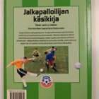Jalkapalloilijan käsikirja : treenit, taidot ja tekniikka - pikkukuva 2
