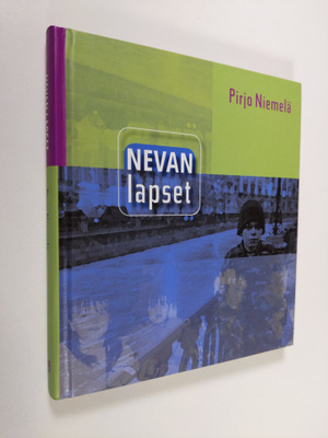 Pirjo Niemelä : Nevan lapset