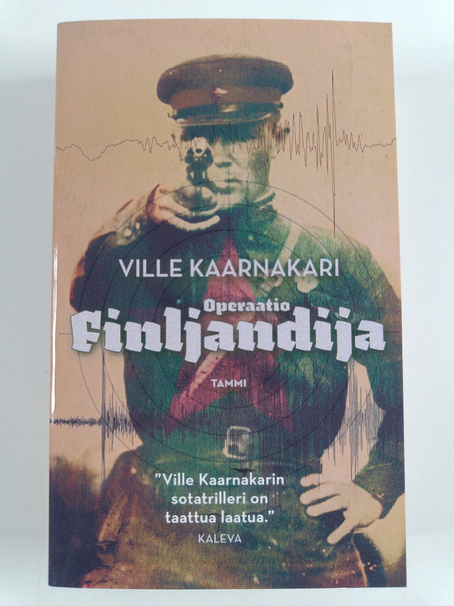 Ville Kaarnakari : Operaatio Finljandija