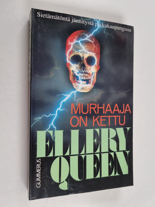 Ellery Queen : Murhaaja on kettu : salapoliisiromaani