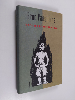 Erno Paasilinna : Tosikertomuksia : satiireja