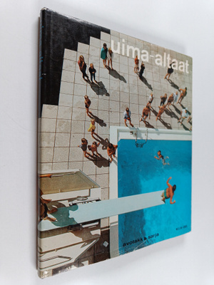 Sinikka (toim.) Salokorpi : Uima-altaat