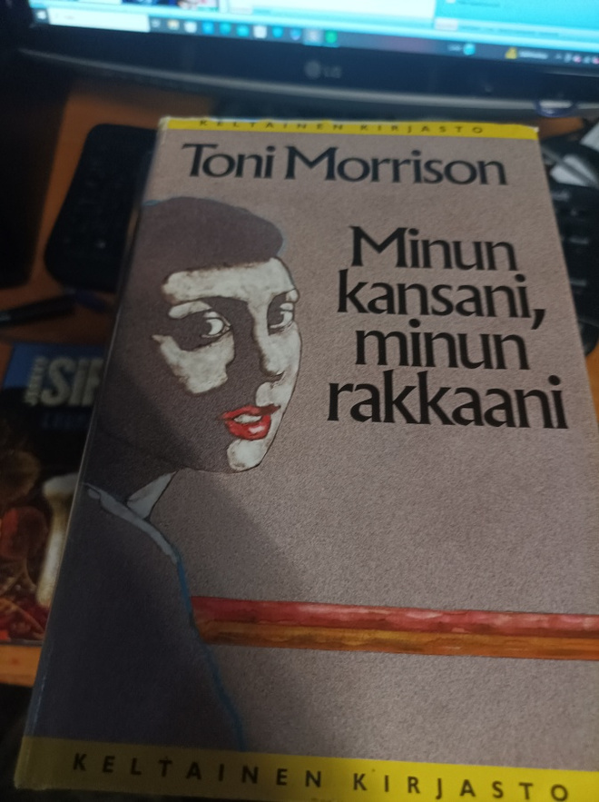Toni Morrison Minun kansani, minun rakkaani