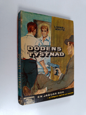 Lionel White : Dödens tystnad