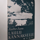 Valto Sara : Laulu Kannakselle : runoja (signeerattu) - pikkukuva 1