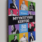 Olli Harma : Myyntitykki kertoo : 50 huippumyyjän paljast... - pikkukuva 1