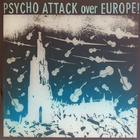 Psycho Attack Over Europe #1 ...1985 psychobilly rockabilly - pikkukuva 1