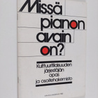 Missä pianon avain on? Kulttuuritilaisuuden järjestäjän opas - pikkukuva 1