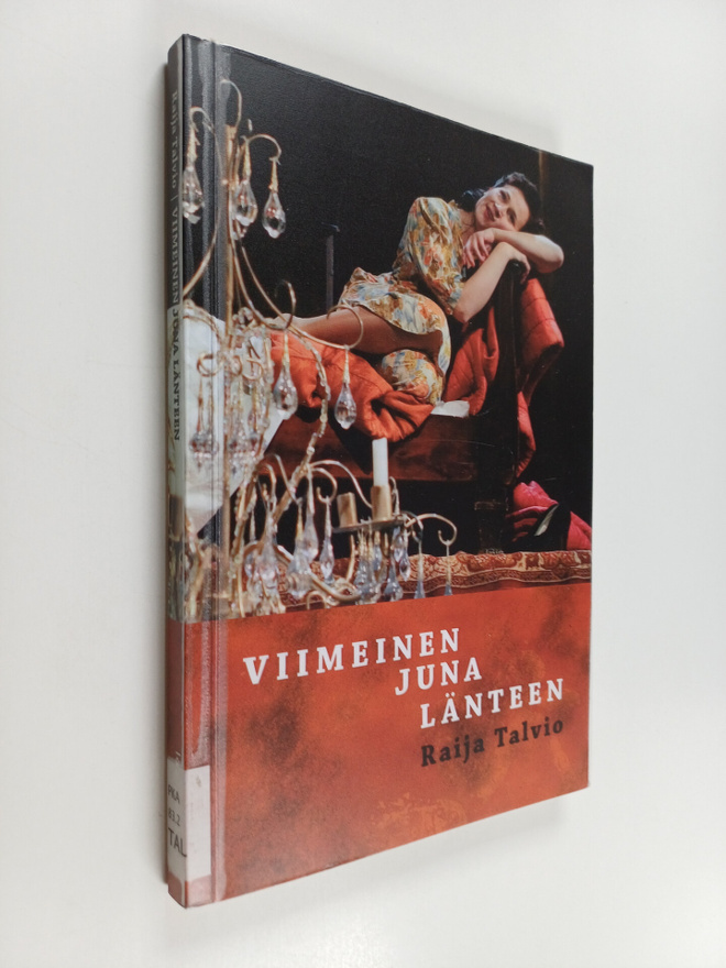 Raija Talvio : Viimeinen juna länteen
