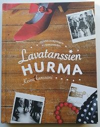 Henna Karppinen -Kummunmäki: Lavatanssien hurma