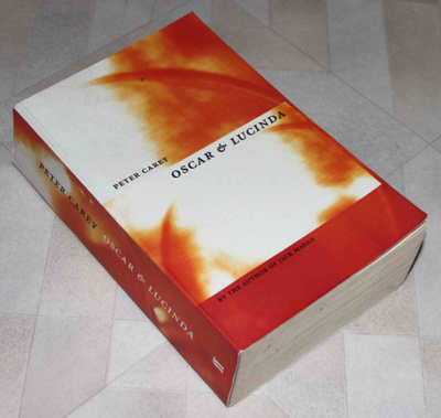 Peter Carey: Oscar & Lucinda