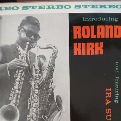 Roland Kirk : Introducing.