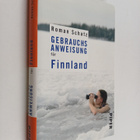 Roman Schatz : Gebrauchsanweisung fur Finnland - pikkukuva 1