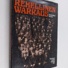 Rehellinen Warkaus : varkautelaiset kertovat - pikkukuva 1