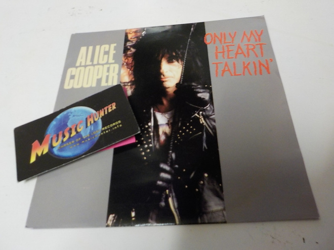 ALICE COOPER - ONLY MY HEART TALKIN' M-/M- 7'' SINGLE