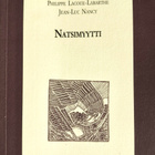 Philippe Lacoue-Labarthe - Jean-Luc Nancy: Natsimyytti - pikkukuva 1